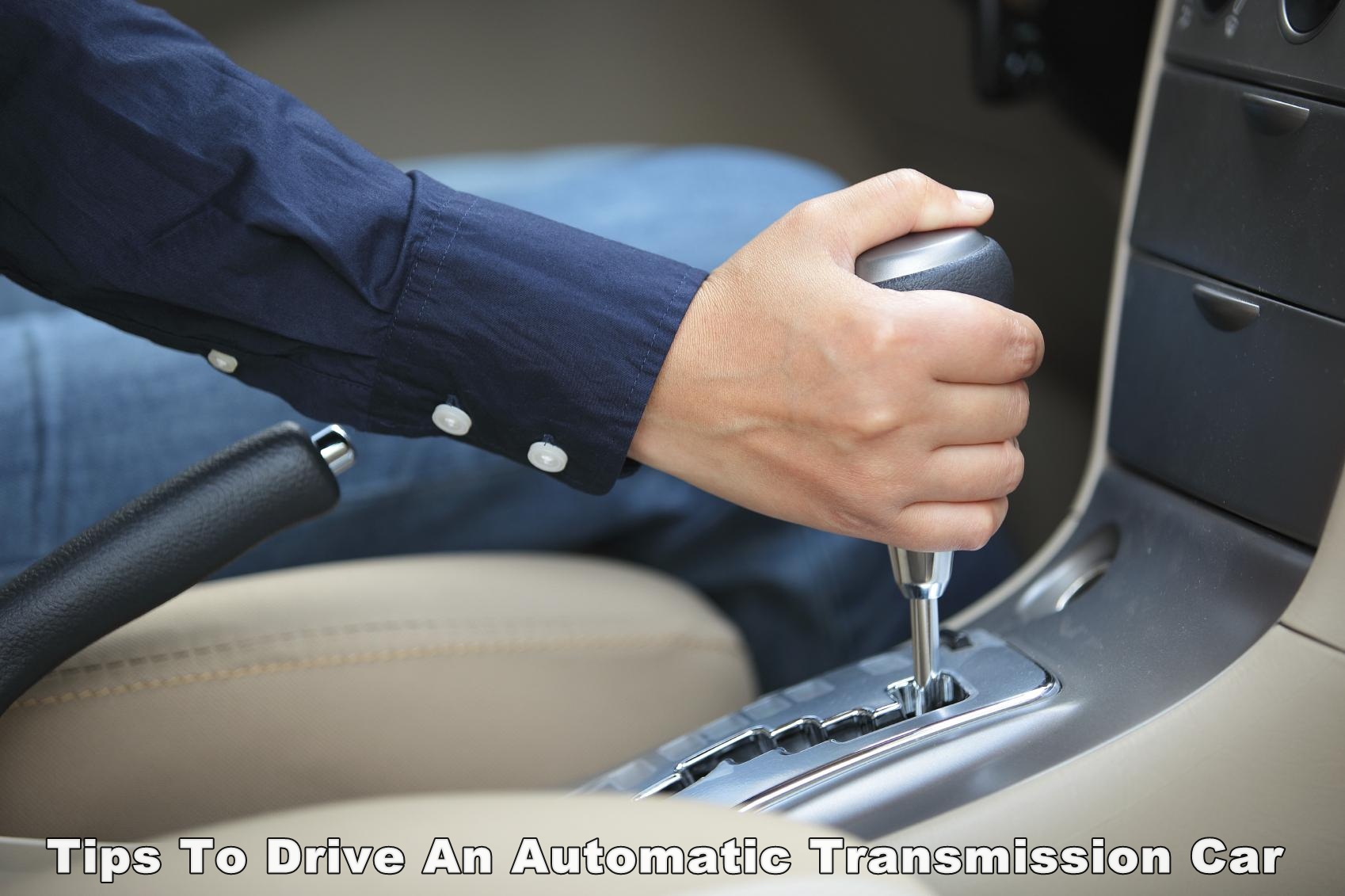 Tips To Drive An Automatic Transmission Car on Roads of Pakistan